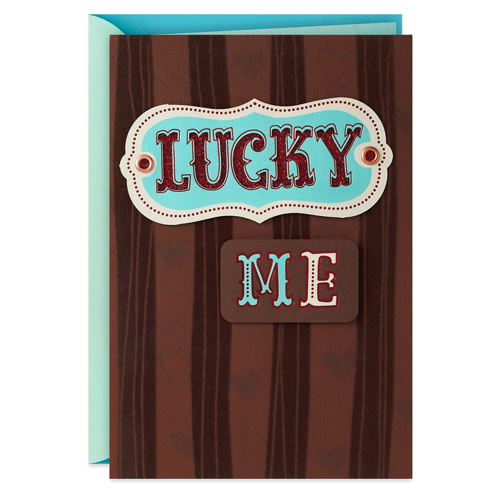 Hallmark Father's Day Card or Love Card for Him, Lucky Me to Have You (Anniversary Card)