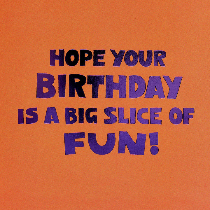 American Greetings Birthday Card for Kids (Big Slice of Fun) Big Slice of Fun