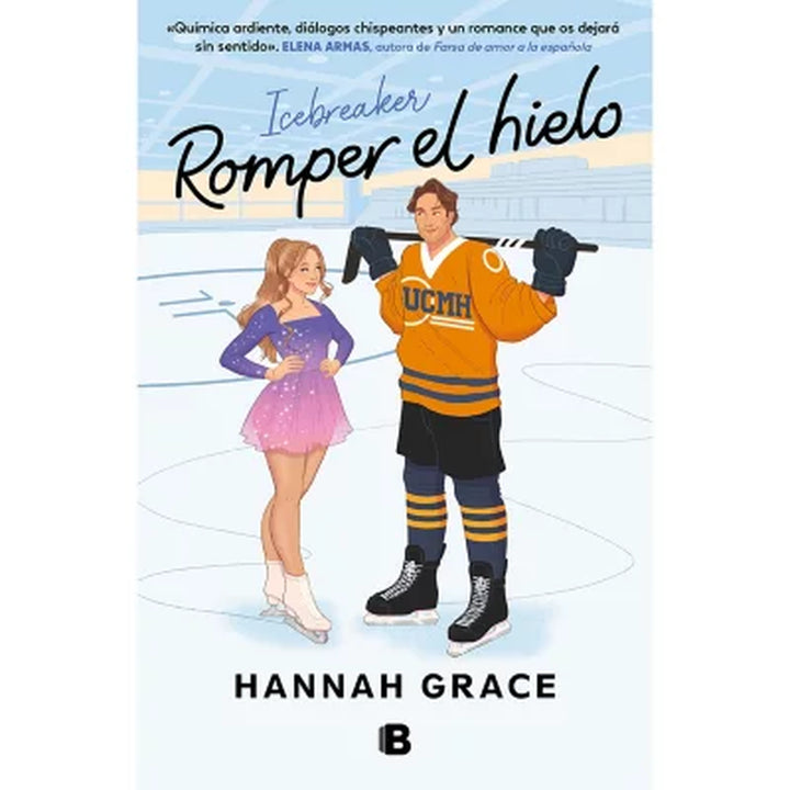 Romper El Hielo Por Hannah Grace - Libro 1 De 2, Libro De Bolsillo