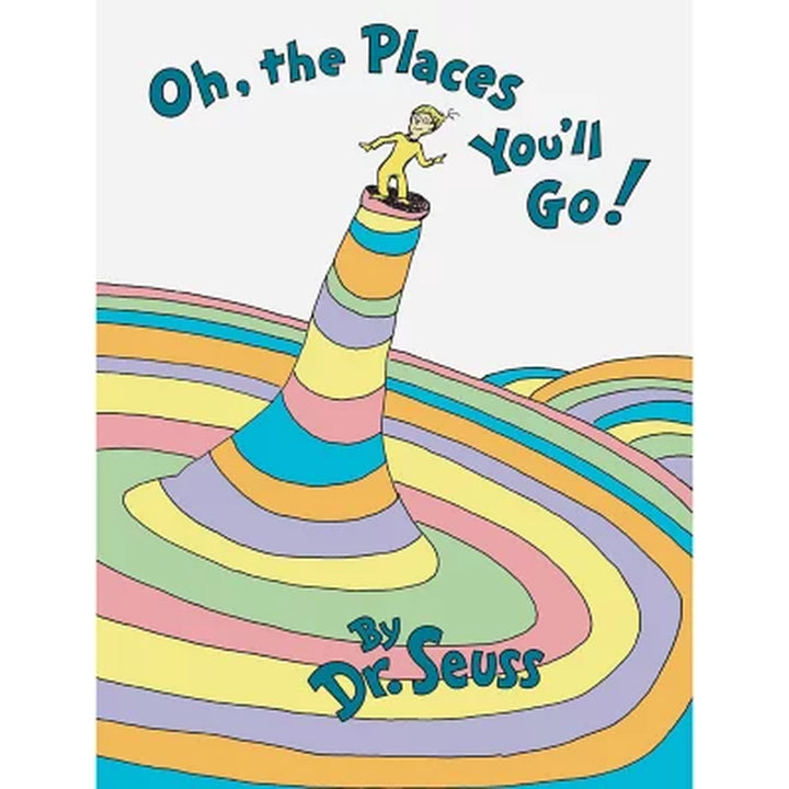 Oh, the Places You'Ll Go! by Dr. Seuss, Hardcover