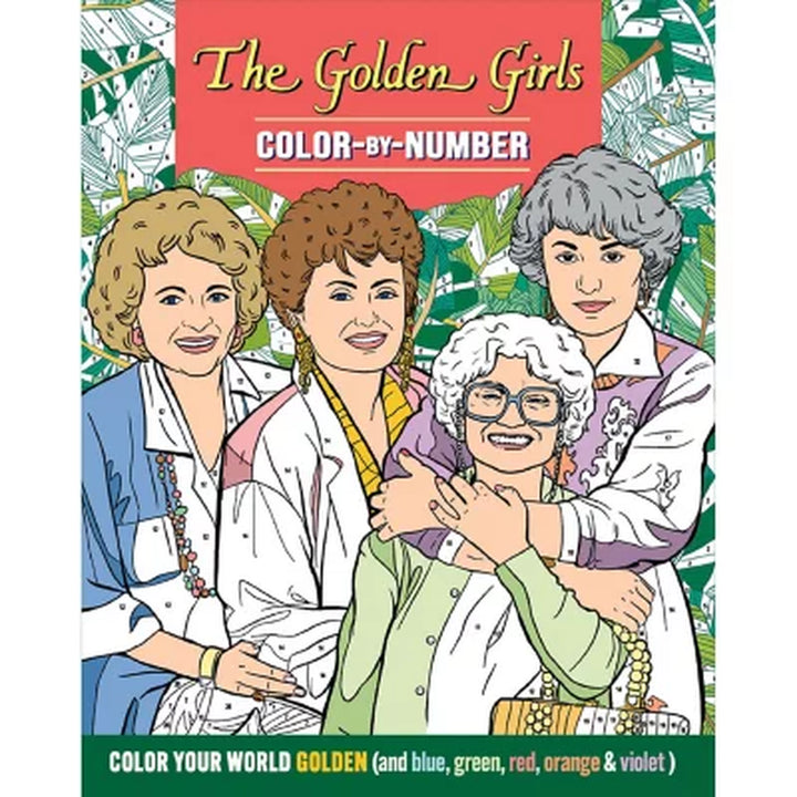 The Golden Girls Color-By-Number, Paperback