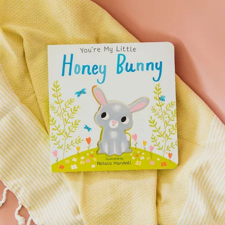 You'Re My Little Honey Bunny by Natalie Marshall Board Book