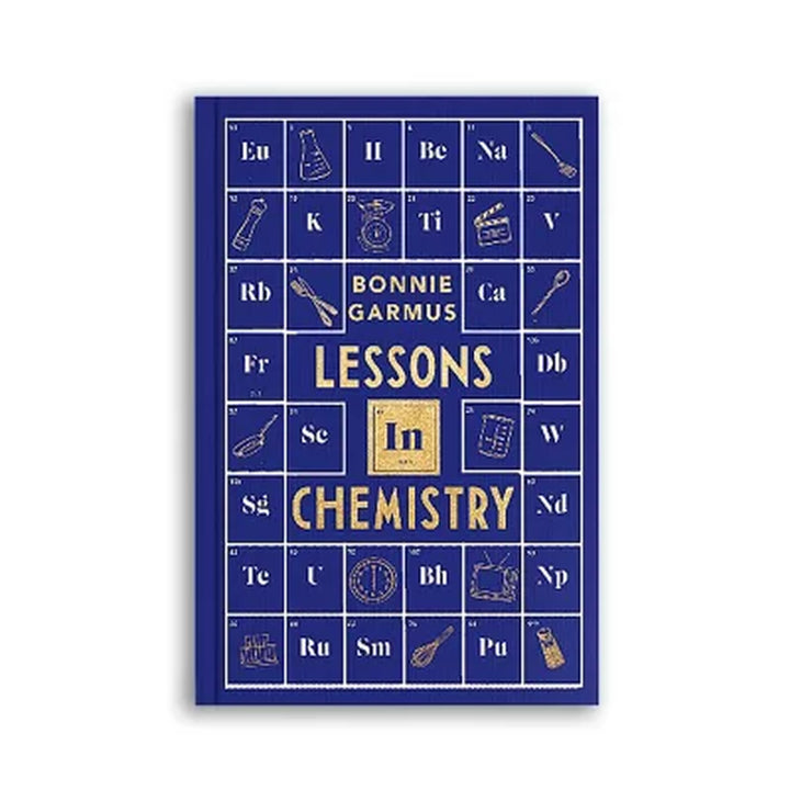 Special Edition - Lessons in Chemistry by Bonnie Garmus, Hardcover