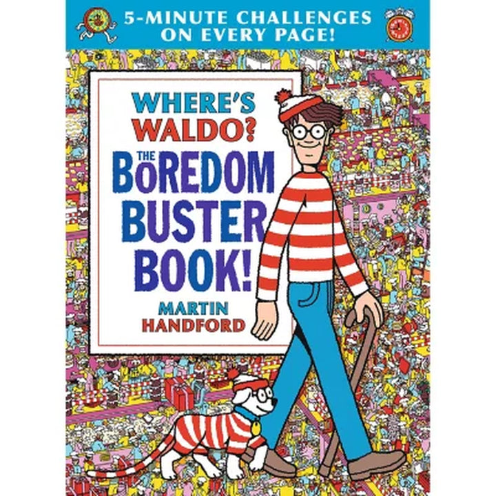 Where'S Waldo? the Boredom Buster Book: 5-Minute Challenges, Hardcover