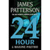 The 24Th Hour by James Patterson & Maxine Paetro - Book 24 of 24, Hardcover