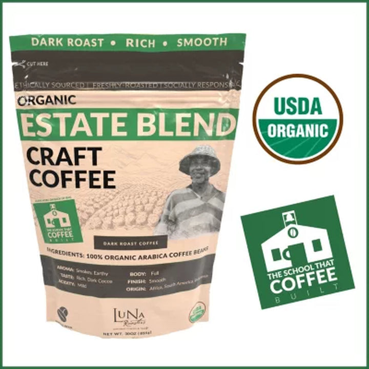 Luna Roasters Organic Estate Blend Craft Whole Bean Coffee, Dark Roast 30 Oz.